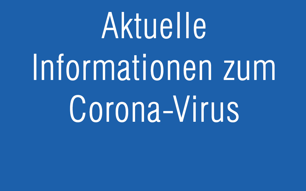 Informationen zu Corona